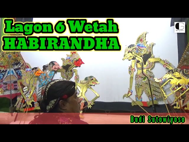 Lagon 6 Wetah HABIRANDHA - Budi Sutowiyoso class=
