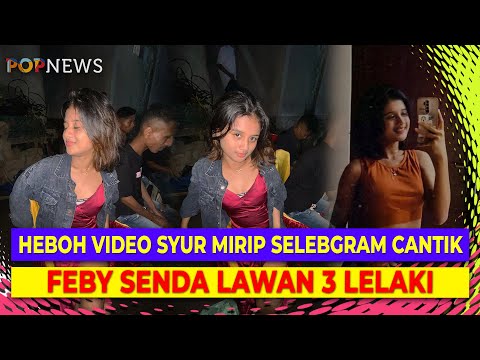 Selebgram Cantik Feby Senda Diterpa Isu Video Syur, Layani 3 Lelaki Sekaligus