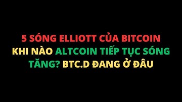 #419: PTKT giá bitcoin sóng elliott, khi nào altcoin tiếp tục tăng? btc.d đang ở đâu?
