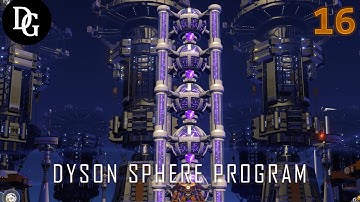 PURPLE SCIENCE MATRIX! - Dyson Sphere Program - Let