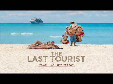 The Last Tourist Trailer