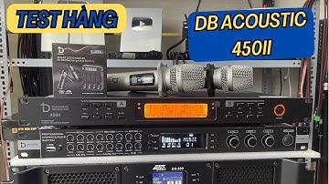 Test Micro không dây DB Acoustic 450II gửi khách Bình Dương. Liên Hệ: 0909.67.55.40