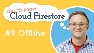 How do I Enable Offline Support?  | Get to know Cloud Firestore #9 screenshot 4