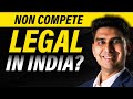 My current employer is not letting me join a competitor. Is it legal in India?