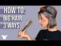 HOW TO: Big Voluminous Hair 3️⃣ Ways with Stella Cini!