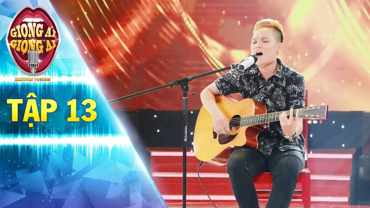 Giọng ải giọng ai 2 | tập 13: Trấn Thành, Ốc Thanh Vân tuôn trào nước mắt với