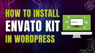 How To Install Envato Kit To WordPress Website (Step-By-Step Tutorial)