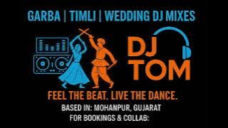 Nonstop Gujarati X timli & trapa | Non stop Garba I   |   | 2025 | MIX BY DJ TOM |
