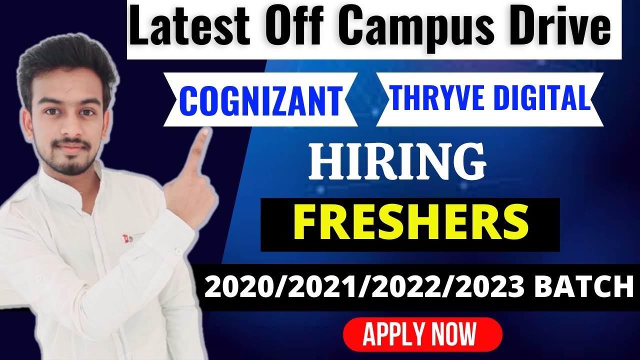 Latest Hiring | Cognizant | Thryve Digital | 2021 | 2022 | 2023 Batch ...