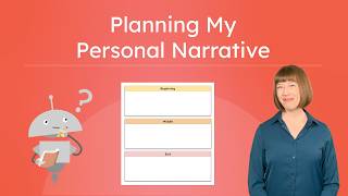 Planning My Personal Narrative - Organizing My Beginning, Middle, and End