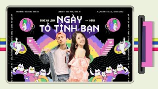 Ngày Tỏ Tình Bạn – Suni Hạ Linh x Osad x Z-Gang: End Game