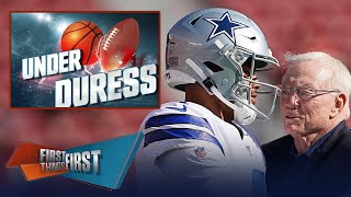 Dak Prescott, Jerry Jones \& Cowboys headline Brou's Under Duress List | NFL | FIRST THINGS FIRST