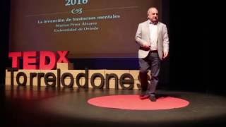 La invención de trastornos mentales | Marino Perez Alvarez | TEDxTorrelodones