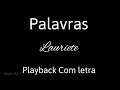 Palavras (Playback com letra) | Lauriete