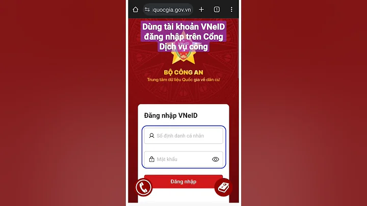 Hướng dẫn đăng nhập tài khoản VNeID trên Cổng Dịch vụ công #vneid