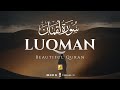 Surah Luqman سورة لقمان Quran Recitation Really Beautiful Zikrullah TV Surah Luqman سورة لقمان Quran Recitation Really Beautiful Zikrullah TV