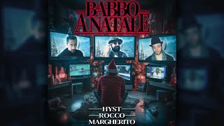 BABBO A NATALE  - Official video (HYST - ROCCO - MARGHERITO)