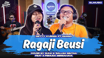 RAGAJI BEUSI - DETTY KURNIA FEAT DARSO || COVER BY SULE & SALLSA BINTAN FEAT 3 PEMUDA BERBAHAYA