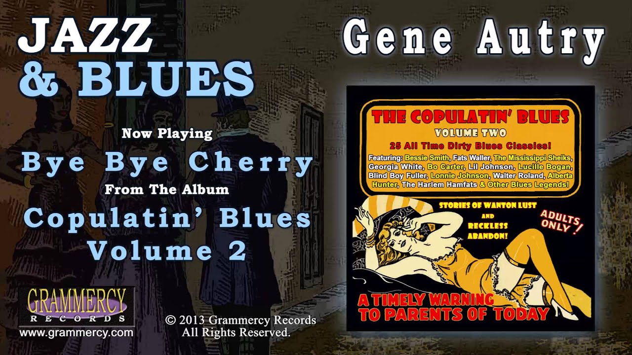 Gene Autry Bye Bye Cherry YouTube