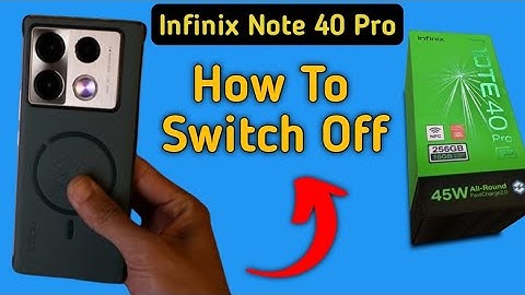 infinix note 40 Pro switch off kaise karen, how to power off without power button in infinix note 40