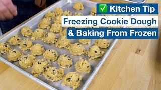 Kitchen Tips - How To Freeze & Store Cookie Dough Glen & Friends Cooking