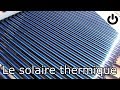 Le solaire thermique - Énergie#5