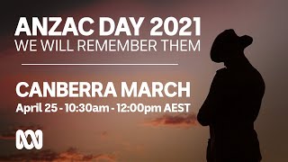 Canberra march | Anzac Day 2021 | OFFICIAL BROADCAST | ABC Australia