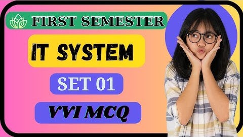 IT System first semester || IT Systems most important MCQ | Bihar Polytechnic First Semester classes