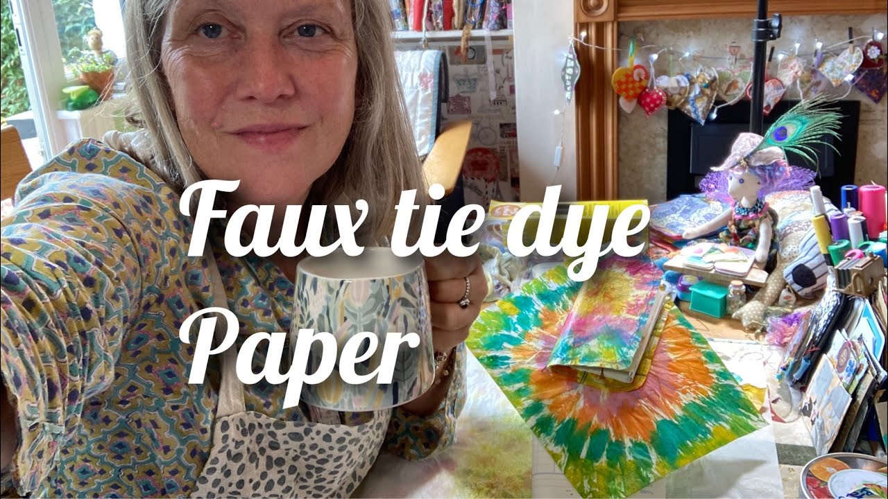 Let’s gently art my take on Faux tie dye paper fabric paper and a