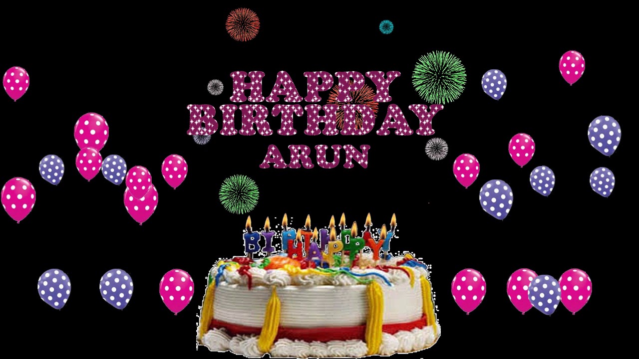 ARUN HAPPY BIRTHDAY TO YOU - YouTube