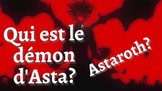 L’IDENTITÉ DU DÉMON D'ASTA !  ️ BLACK CLOVER THÉORIE