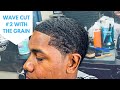 WAVE CUT TUTORIAL | #2 WITH THE GRAIN | BARBER STYLE DIRECTORY