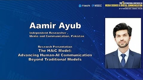The HAiC Model: A Comprehensive Theoretical Framework for Human-AI Communication by Aamir Ayub