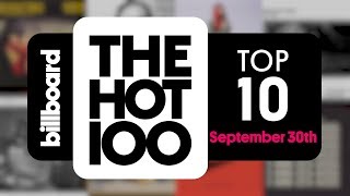 Early Release! Billboard Hot 100 Top 10 September 30th 2017 Countdown | 