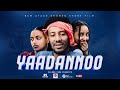 YAADANNOO Fiilmii Afaan Oromoo Gabaabaa New Oromo Short Film 2025
