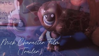 Lps - Mick Character Film (Trailer) [Rated PG 13+]