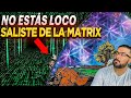 5 Señales de que Has Roto la Matrix