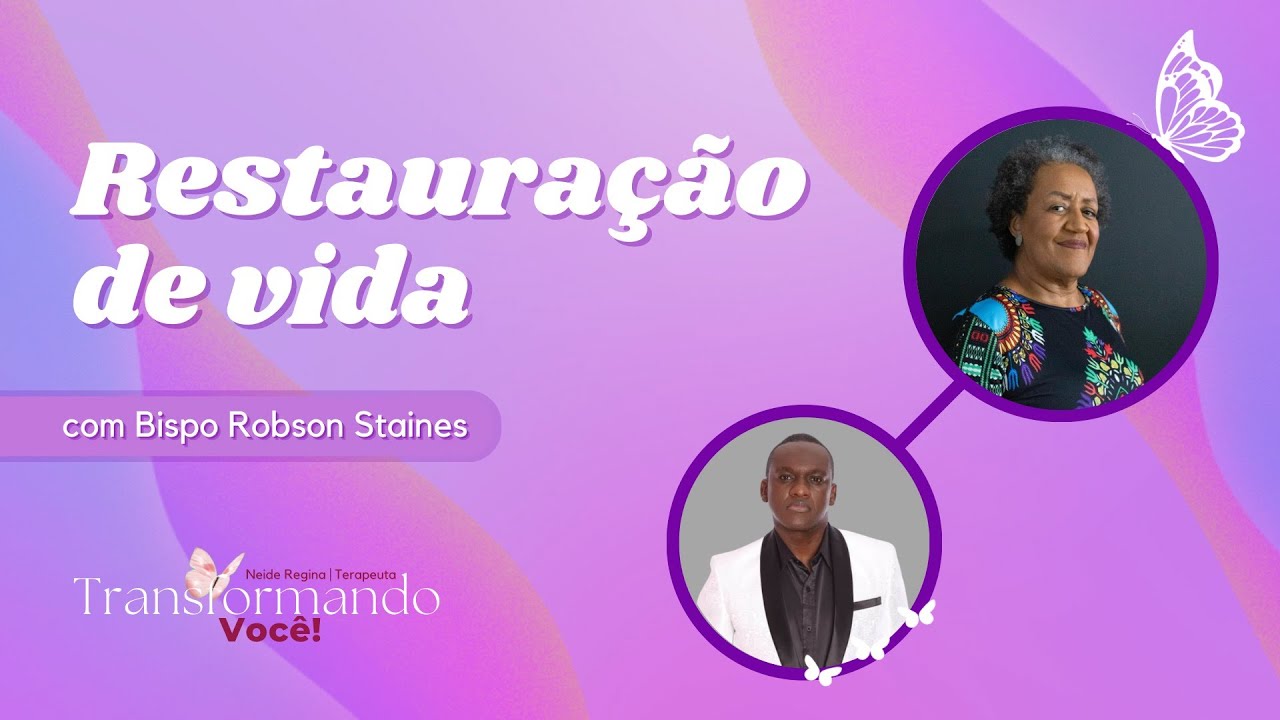 Restauração De Vida | Transformando Você