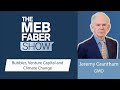286 – Jeremy Grantham, GMO - What Day Is The Highest Level Of Optimism? It’s The Day The Market...