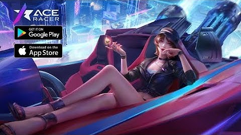 Ace Racer Gameplay (Global Release) Android, iOS