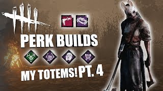 MY TOTEMS! PT. 4 | Dead By Daylight THE HUNTRESS PERK BUILDS