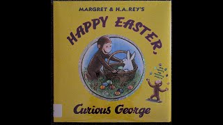 Happy Easter, Curious George read aloud Wealth