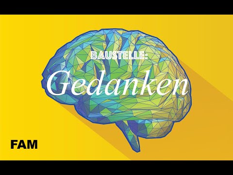 FAM ￨ Baustelle: Gedanken