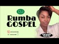 CONGO | RUMBA | GOSPEL 2022