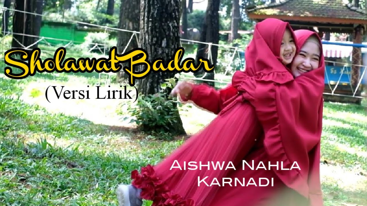 ⁣Sholawat Badar  (Versi Lirik) - Aishwa Nahla Karnadi