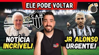 💣 JUNIOR ALONSO URGENTE 🔥 NOTÍCIA ESPETACULAR NO ATLÉTICO-MG