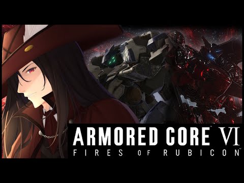 【 アーマード・コア6 】戦い続ける歓びを配信！＃5（3週目ストーリー攻略配信）【 ARMORED CORE VI 】