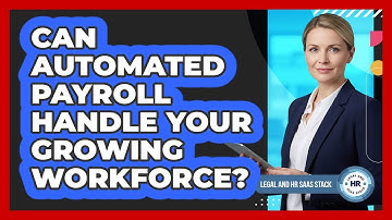 Can Automated Payroll Handle Your Growing Workforce?