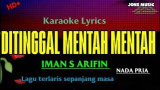 Download lagu DI TINGGAL MENTAH MENTAH | IMAM S ARIFIN || KARAOKE DANGDUT || NADA PRIA @Jonsmusic