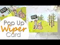 How To Make an Easy Pop Up Wiper Card - No Special Dies Needed!